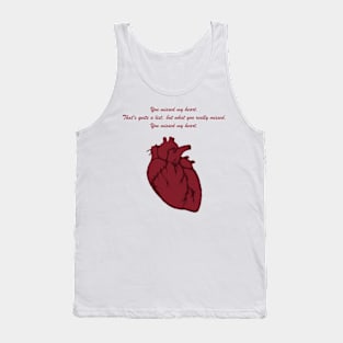 You Missed My Heart Tank Top